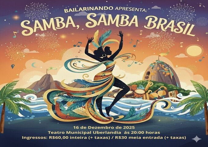Espetaculo de Dança Bailarinando Samba, Samba Brasil
